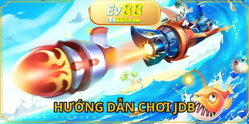 Chia sẻ cách tham gia JDB hải huyền thoại cho tân thủ