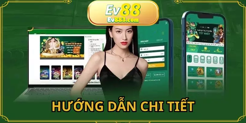 Đăng nhập EV88 chi tiết cho người mới
