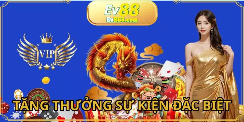 Tặng thưởng trong các sự kiện đặc biệt